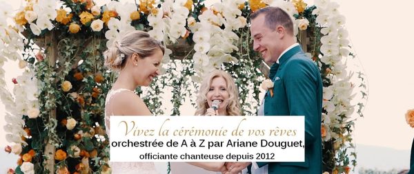 Votre cérémonie laïque sur mesure avec ariane douguet